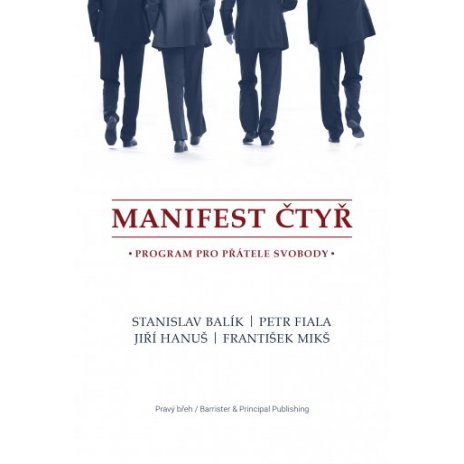 Manifest čtyř - Program pro přátele svobody 