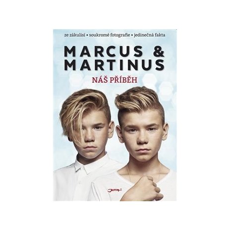 Marcus & Martinus. Náš příběh 