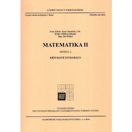 Matematika II. - Modul 2. Křivkové integrály 