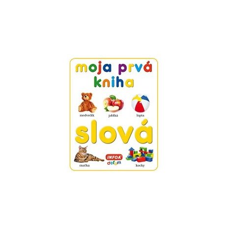Moja prvá kniha - slová (SK vydanie) 
