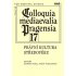 Colloquia mediaevelia Pragensia 17 - Právní kultura středověku