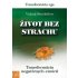 Život bez strachu