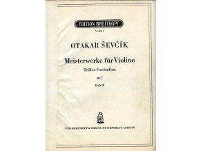 Ševčík Otakar: Meisterwerke für Violine op.7,seš.II