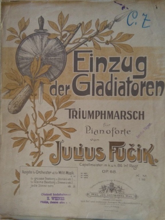 Fučík Julius: Einzug der Gladiatoren - triumfální pochod op.68