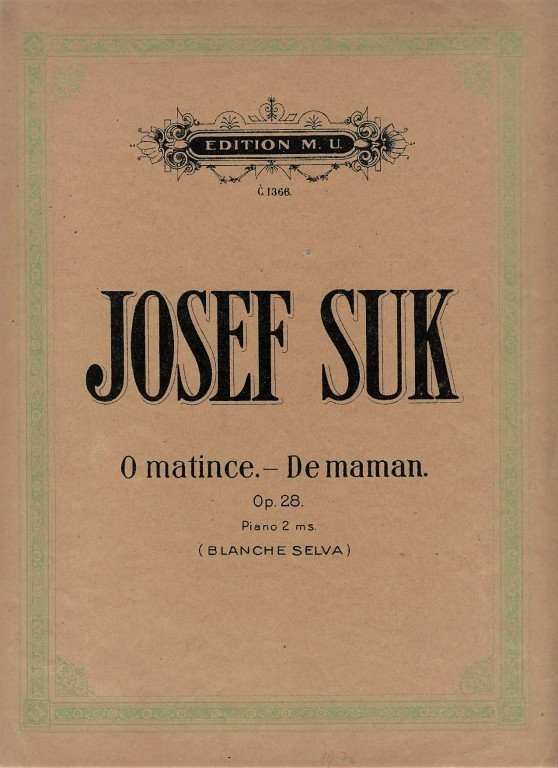 Suk Josef: O matince-klavírní cyklus op.28