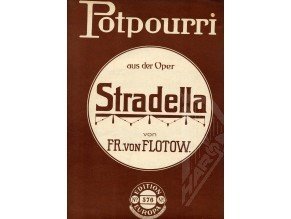 Flotow Fr. von: Stradella-směs z opery
