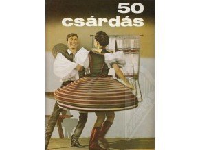 50 czárdás - maďarské taneční písně
