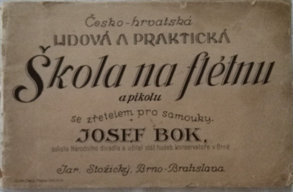 Bok Josef: Česko-hrvatská lidová a praktická Škola na flétnu a pikolu