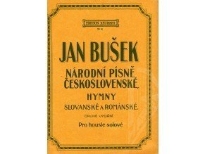 Bušek Jan upr.: I. Národní písně československé