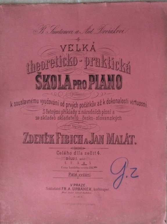 Fibich Zdeněk-Malát Jan: Škola pro piano - 4.sešit I.dílu