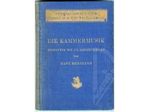 Mersmann Hans: Die Kammermusik Band III