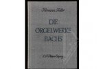 Keller Hermann: Die Orgelwerke Bachs
