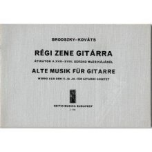Brodszky F.-Kováts B.: Alte musik für Gitarre-Werke aus dem 17.18.Jh.für gitarre gesetz
