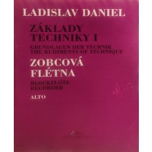 Daniel Ladislav - základy techniky pro altovou zobcovou flétnu