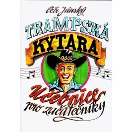 Jánský: Trampská kytara 1.díl - učebnice pro začátečníky