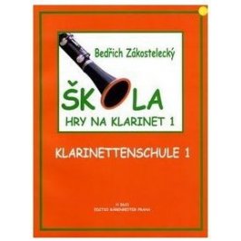 Škola hry na klarinet 1 - Bedřich Zákostelecký
