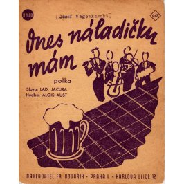 Aust Alois: Dnes náladičku m ám - polka