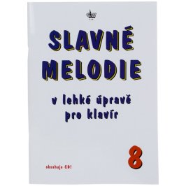 Slavné melodie v lehké úpravě pro klavír 8. díl
