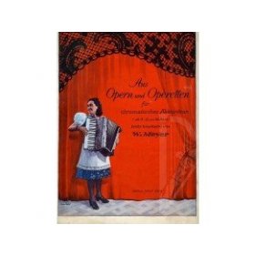 Aus Opern und Operetten- lehké úpravy pro chromatický akordeon