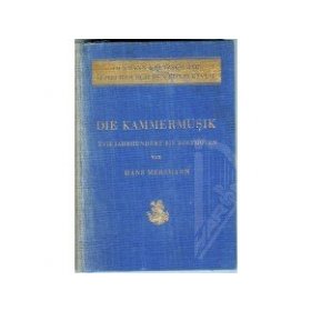 Mersmann Hans: Die Kammermusik Band I