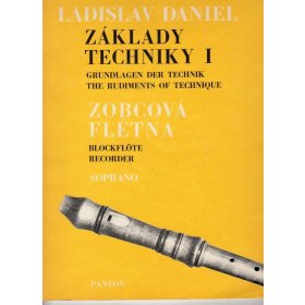 Daniel Ladislav: Základy techniky 1 - zobcová flétna