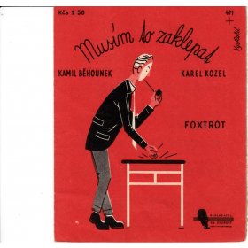 Běhounek Kamil: Musím to zaklepat - foxtrot