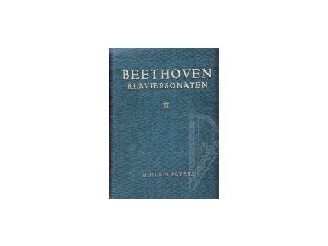 Beethoven Ludwig van: Klaviersonaten - Band III 