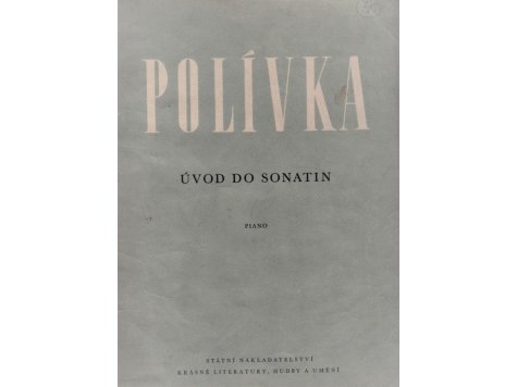 Polívka Vladimír sestavil: Úvod do sonatin /2 