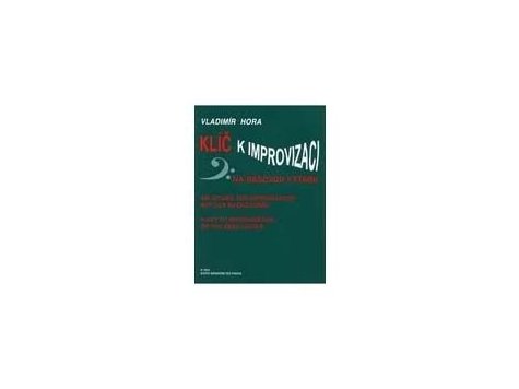 Hora:Klíč k improvizaci na basouvou kytaru 
