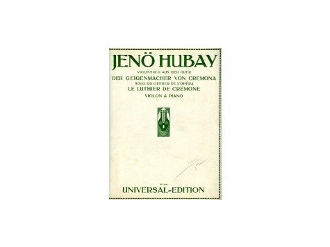 Hubay Jenö: Houslař z Cremony - opera: výstup houslaře 