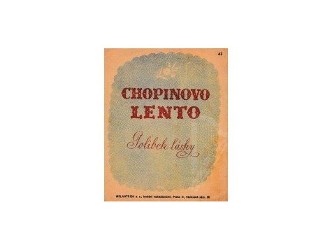 Chopin Fryderyk: Chopinovo Lento - Polibek lásky 