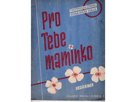 FIALA Eman: Pro Tebe maminko - písně z operety 