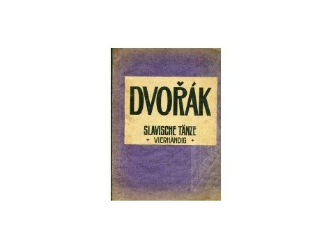 Dvořák Ant: Slavische Tänze op.46 čtyřruční