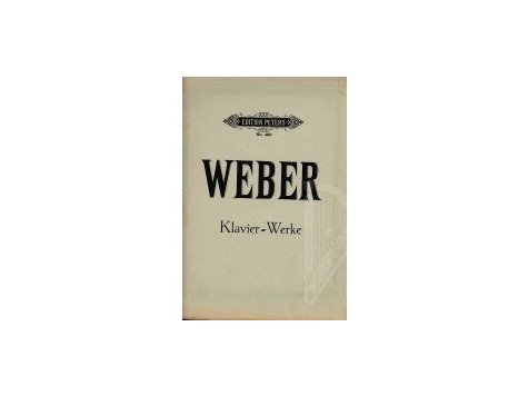 Weber Carl Maria: Klavier-Werke 
