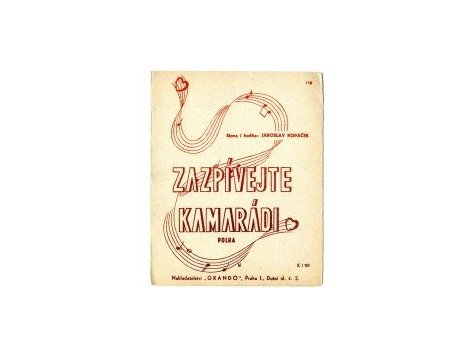 Kopáček Jaroslav: Zazpívejte kamarádi-polka( v edici č.198) 