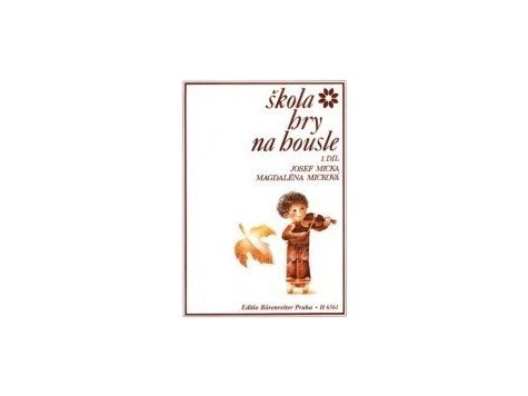 Micka: Škola hry na housle 1.díl 
