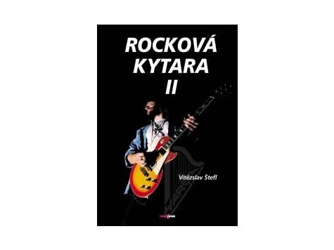 Vítězslav Štefl: Rocková kytara II + CD 