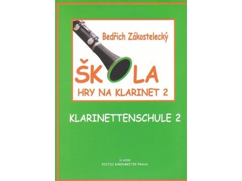 Škola hry na klarinet 2 Bedřich Zákostelecký 