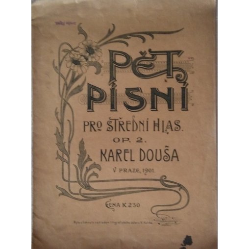 Douša Karel: Pět písní pro střední hlas op.2
