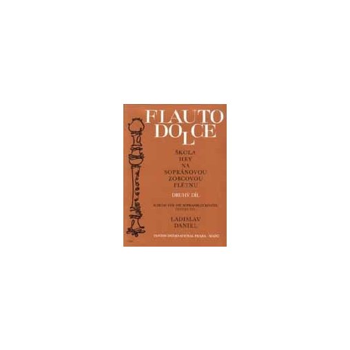 Ladislav Daniel: Flauto Dolce 2. díl