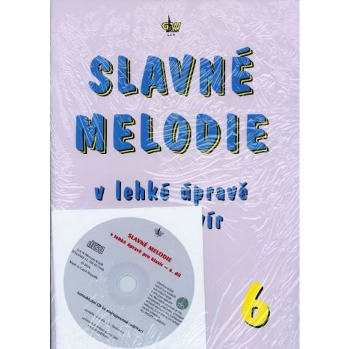 SLAVNÉ MELODIE v lehké úpravě pro klavír 6. díl+ CD