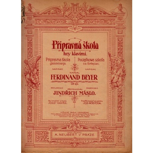 Beyer Ferdinand-Máslo Jindřich: Přípravná škola hry klavírní op.101