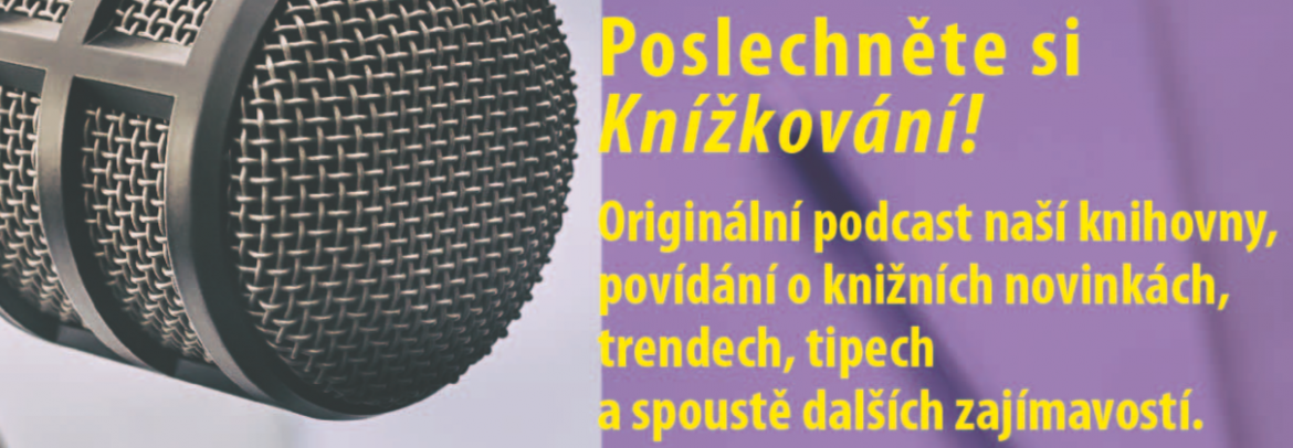 Originální podcasty Krajské knihovny Karlovy Vary