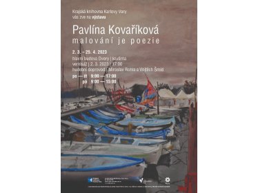 Pavlína Kovaříková: Malování je poezie - vernisáž výstavy