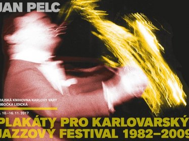 Plakát pro Karlovarský jazzový festival 1982-2009