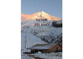 Nový Zéland 1 - Práce, cestování, tramping